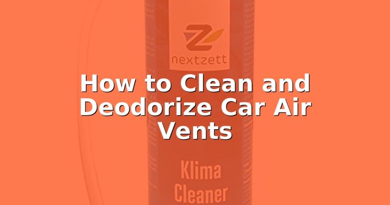 How to Clean and Deodorize Car Air Vents