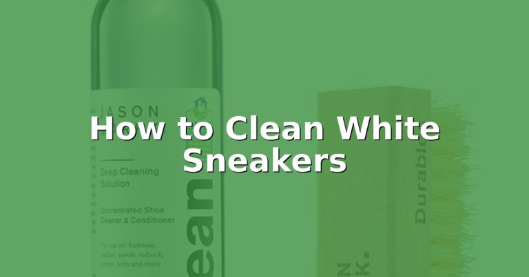 How to Clean White Sneakers