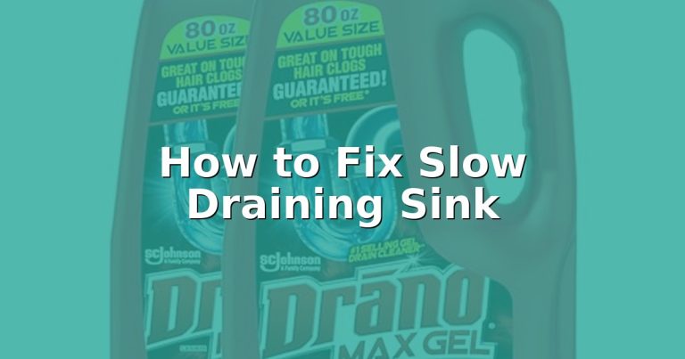 How to Fix Slow Draining Sink