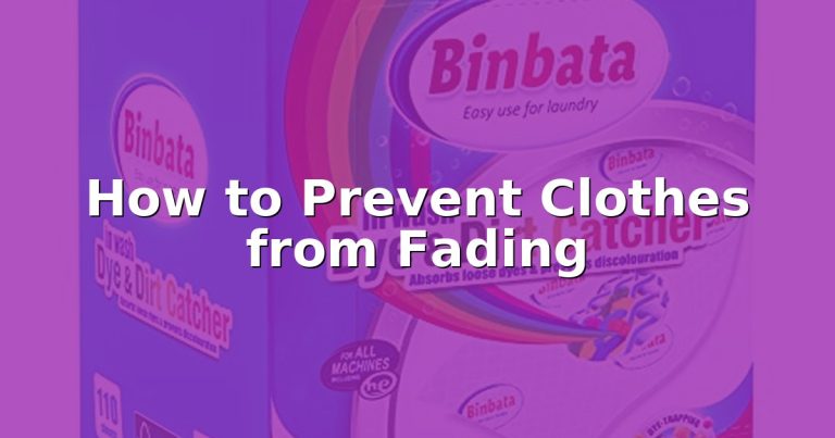 How to Prevent Clothes from Fading