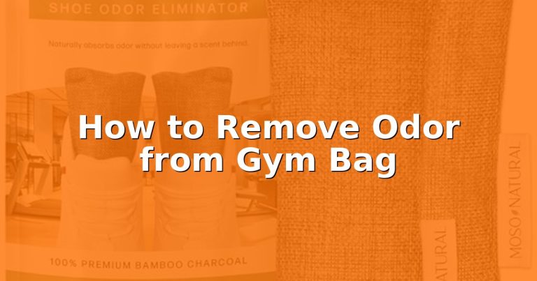 How to Remove Odor from Gym Bag