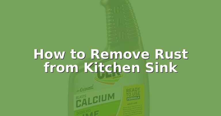 How to Remove Rust from Kitchen Sink