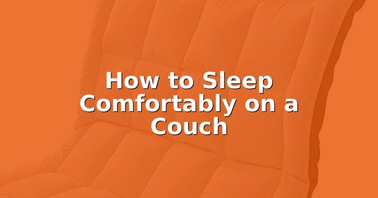 How to Sleep Comfortably on a Couch