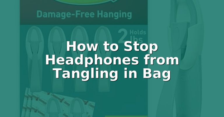 How to Stop Headphones from Tangling in Bag