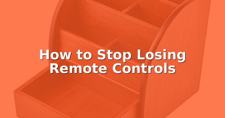 How to Stop Losing Remote Controls