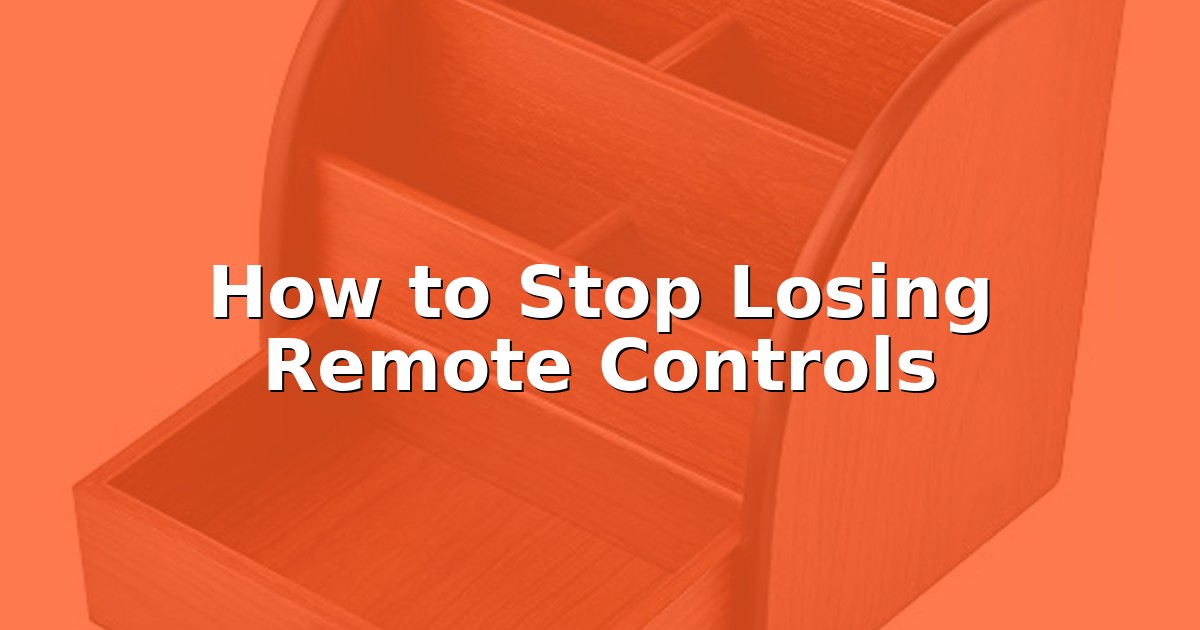 How to Stop Losing Remote Controls at Home