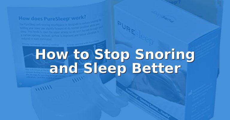 How to Stop Snoring and Sleep Better