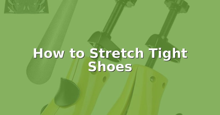 How to Stretch Tight Shoes